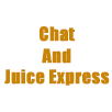 Chat And Juice Express