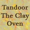 Tandoor The Clay Oven