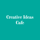 Creative Ideas Cafe
