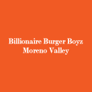 Billionaire Burger Boyz Moreno Valley